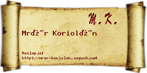 Mrár Koriolán névjegykártya